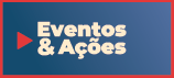 Ações e eventos